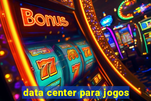 data center para jogos